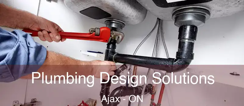 Plumbing Design Solutions Ajax - ON